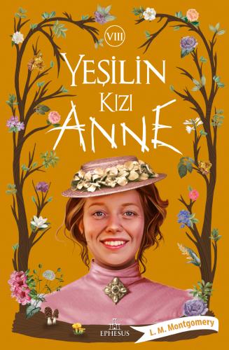 Yeşilin Kızı Anne 8 Ephesus Yayınları (Ciltsiz)-1