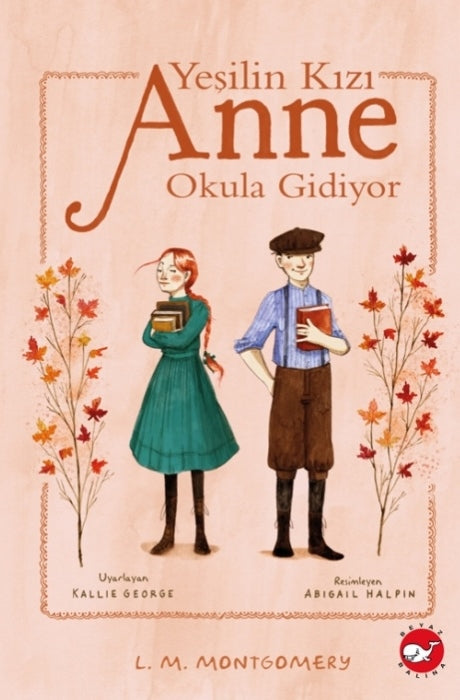 Yeşilin Kızı Anne Okula Gidiyor Beyaz Balina Yayınları-1