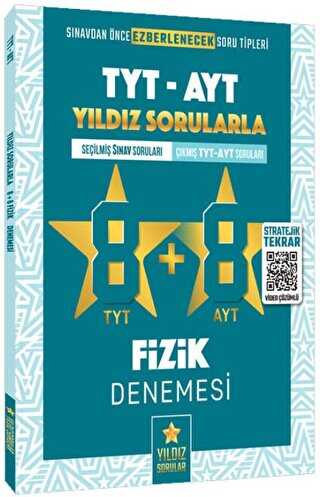 Yıldız Sorular TYT AYT Fizik 8+8 Deneme