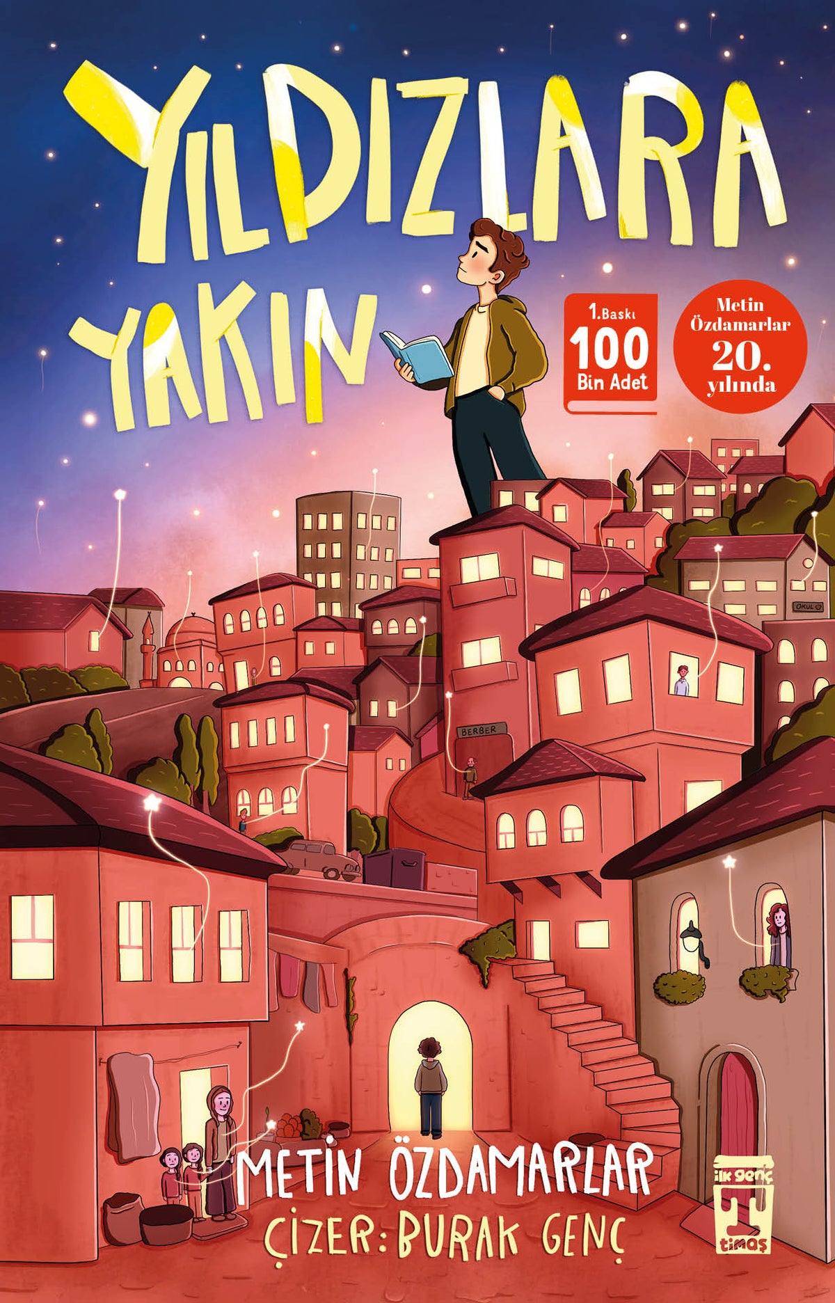 Yıldızlara Yakın İlk Genç Timaş-1