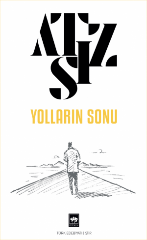 Yolların Sonu Ötüken Neşriyat-1