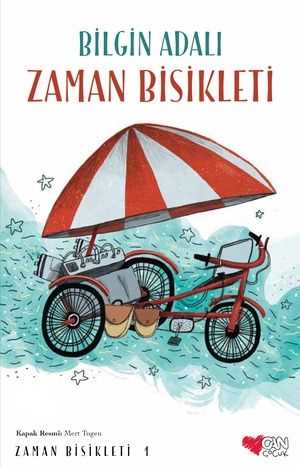 Zaman Bisikleti Zaman Bisikleti 1 Can Çocuk Yayınları
