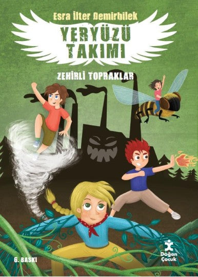 Zehirli Topraklar - Yeryüzü Takımı 2 Doğan Çocuk